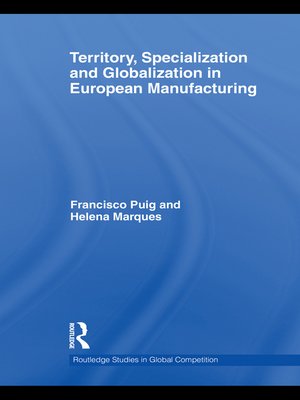cover image of Territory, specialization and globalization in European Manufacturing